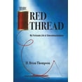 thumbnail image 1 of The Red Thread: My Fortunate Life in Telecommunications, 1 of 1