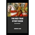 thumbnail image 1 of The Red True Story Book Annotated (Paperback), 1 of 1