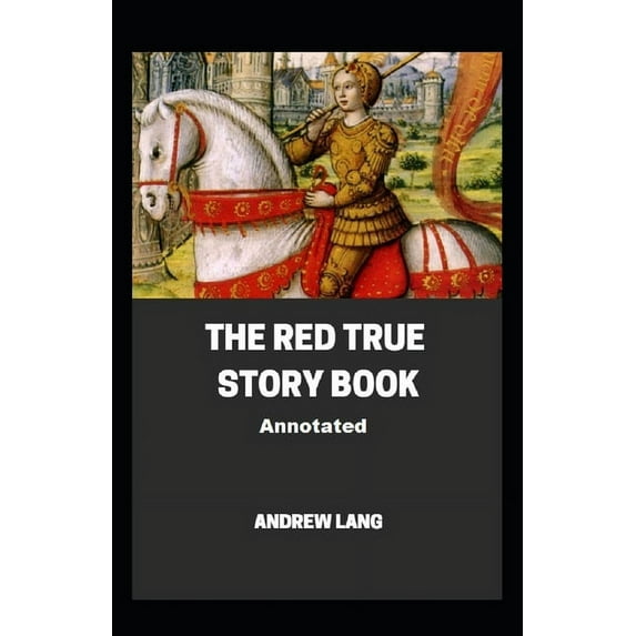 The Red True Story Book Annotated (Paperback)