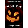 thumbnail image 1 of The Red Water Series Book 2 - At Evil's Cusp, (Paperback), 1 of 1