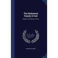 thumbnail image 1 of The Redeemed Family of God: Studies in the Epistles of Peter Hardcover 134016437X 9781340164379 John Henry Jowett, 1 of 1