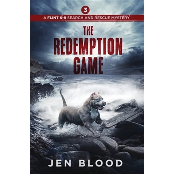 Flint K-9 Search and Rescue Mysteries: The Redemption Game (Paperback)