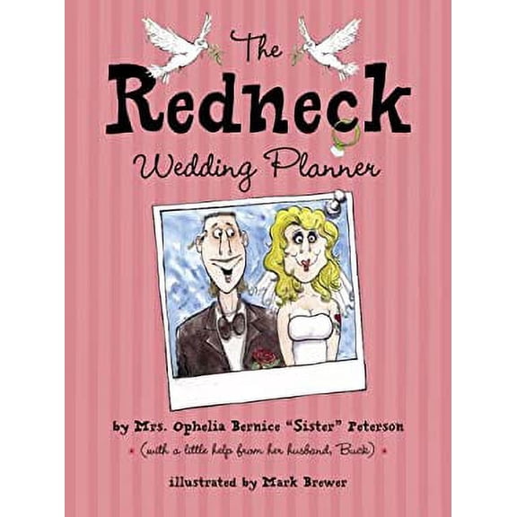 Pre-Owned The Redneck Wedding Planner (Paperback) 9780767921350