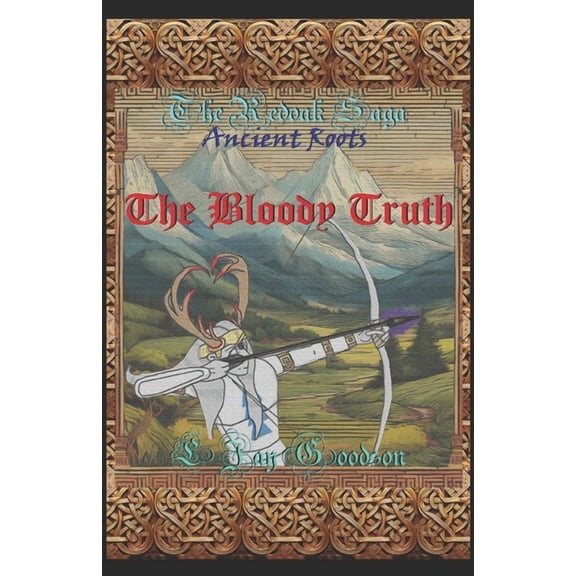 The Redoak Saga The Bloody Truth, (Paperback)