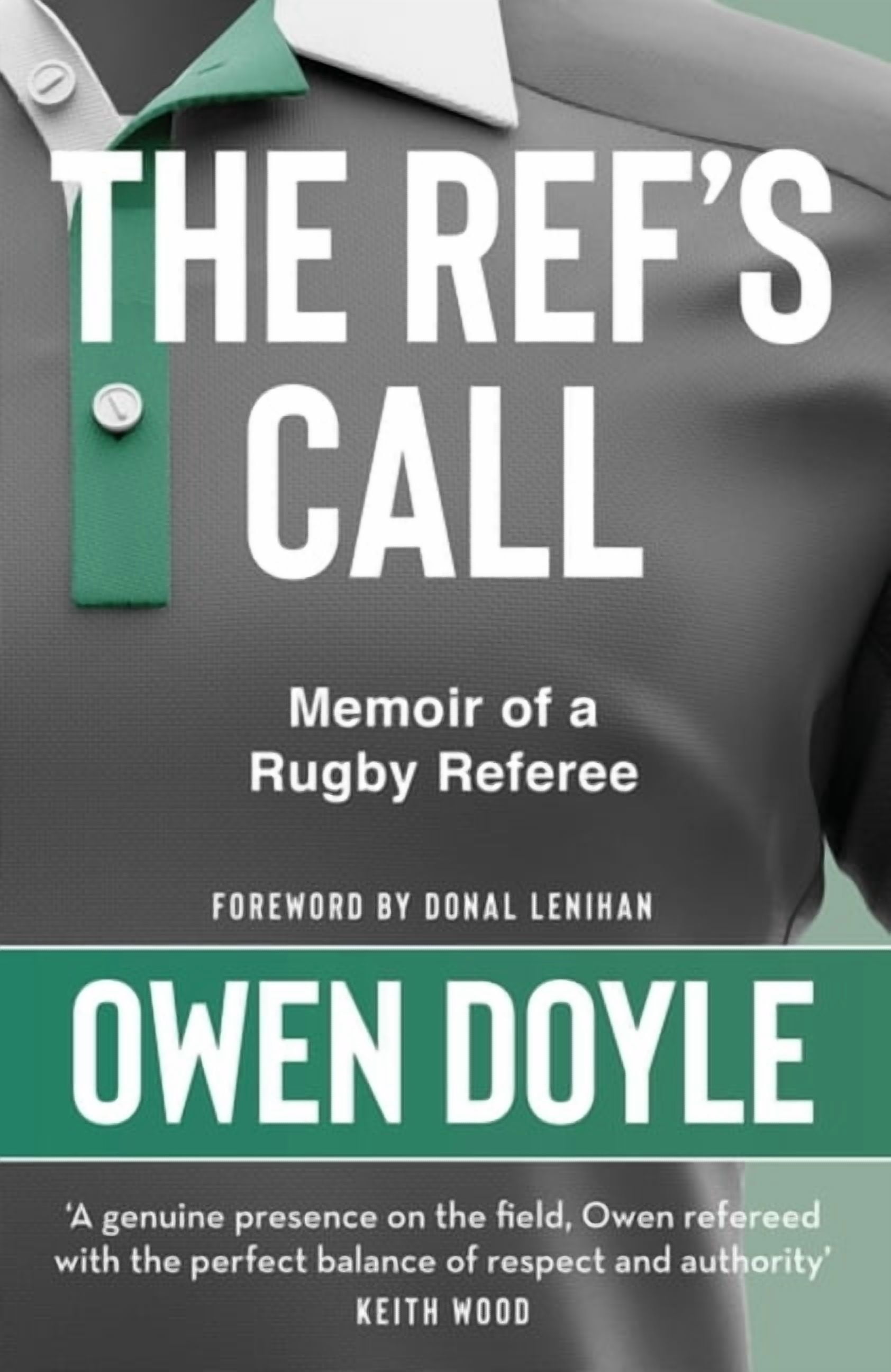 The Ref's Call : A Rugby Memoir (Hardcover)