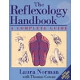 thumbnail image 1 of Pre-Owned The Reflexology Handbook: A Complete Guide (Paperback) by Laura Norman, Thomas Cowan, Thomas Coran, 1 of 1