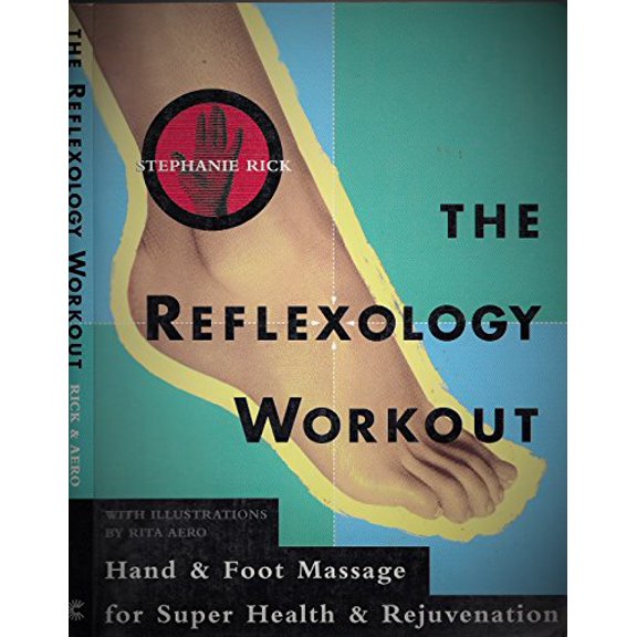 Pre-Owned The Reflexology Workout: Hand and Foot Massage for Super Health and Rejuvenation (Paperback) 0517884852 9780517884850