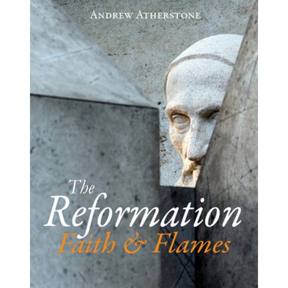 Pre-Owned The Reformation: Faith & Flames (Hardcover) 0745953050 9780745953052