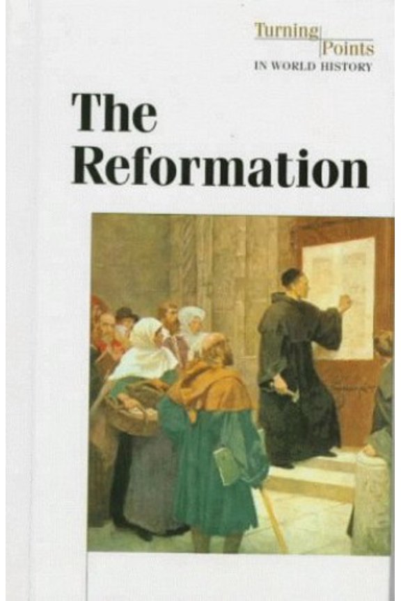 Pre-Owned The Reformation (Hardcover) 1565109619 9781565109612