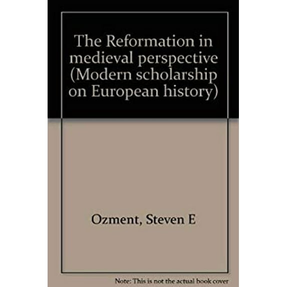 Pre-Owned The Reformation In Medieval Perspective (Modern Scholarship on European History) (Paperback) 0812901940 9780812901948