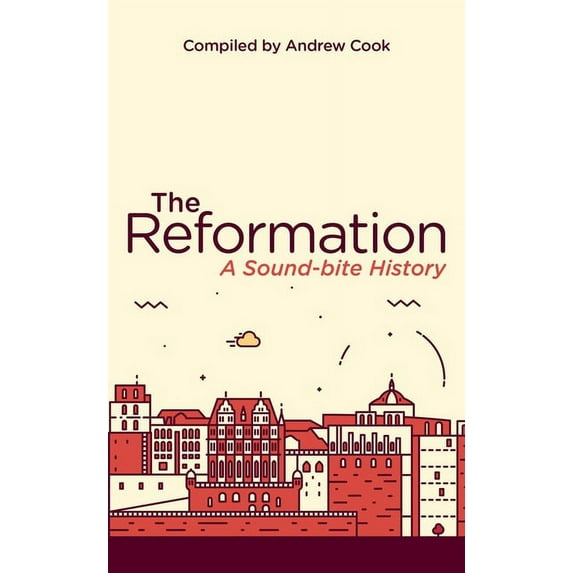 The Reformation (Paperback)