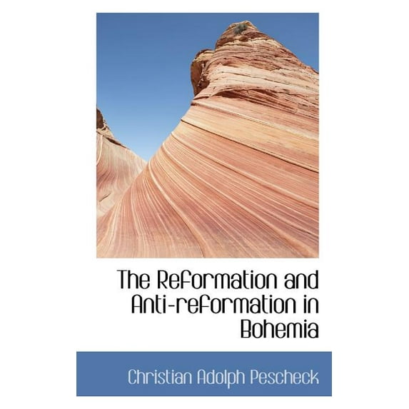 The Reformation and Anti-Reformation in Bohemia (Paperback)