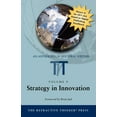 thumbnail image 1 of The Refractive Thinker: Vol. V: Strategy in Innovation (Refractive Thinker: An Anthology of Higher Learning), 1 of 1