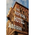 thumbnail image 1 of The Refugee Hotel (Paperback), 1 of 1