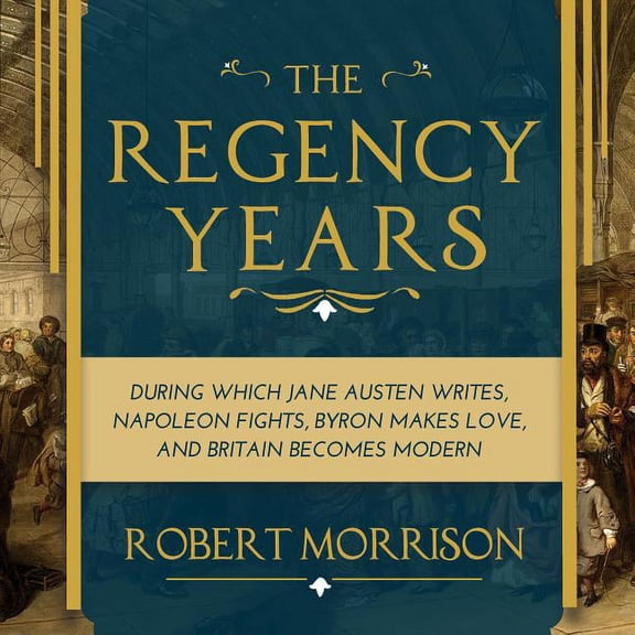 The Regency Years (Audiobook)