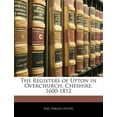 thumbnail image 1 of The Registers of Upton in Overchurch, Cheshire. 1600-1812 (Paperback), 1 of 1