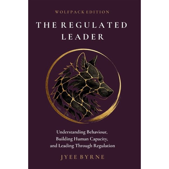 The Regulated Leader - Wolfpack Edition, (Paperback)