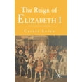thumbnail image 1 of Pre-Owned The Reign of Elizabeth I (Paperback) 0333658663 9780333658666, 1 of 1