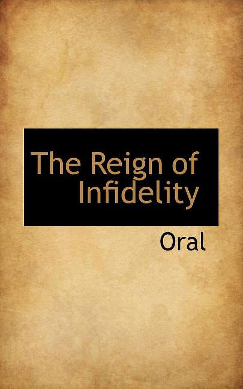 The Reign of Infidelity Paperback