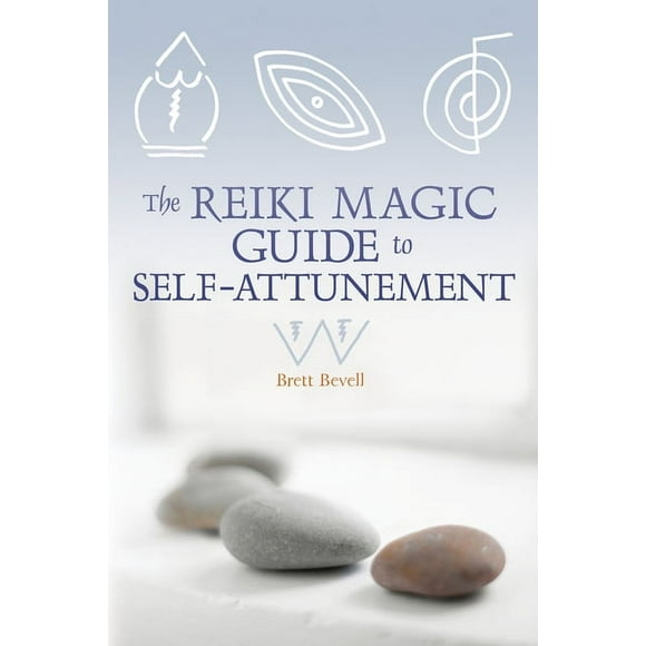 The Reiki Magic Guide to Self-Attunement (Paperback)