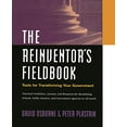 thumbnail image 1 of Pre-Owned The Reinventor's Fieldbook: Tools for Transforming Your Government (Paperback) 0787943320 9780787943325, 1 of 1