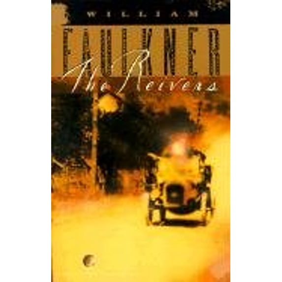 Pre-Owned The Reivers : A Reminiscence (Unknown) 080857695X 9780808576952