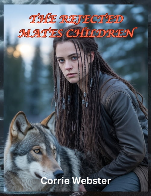 The Rejected Mates Children, (Paperback)