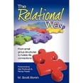 thumbnail image 1 of Pre-Owned The Relational Way: From Small Group Structures to Holistic Life Connections (Paperback) 097887790X 9780978877903, 1 of 1