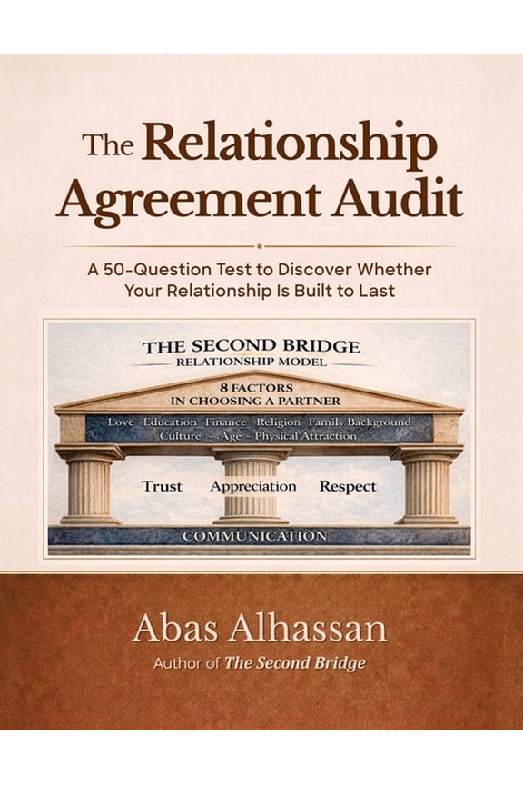 The Relationship Agreement Audit Workbook: A Relationship Audit & Reflection Guide For Couples Who Want to Build Lasting, (Paperback)