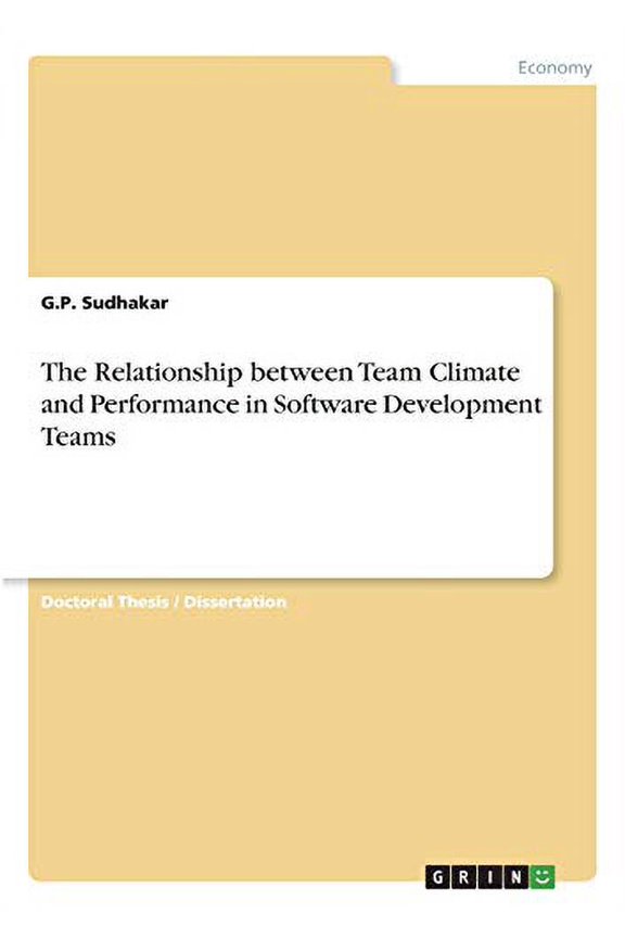 The Relationship Between Team Climate And Performance In Software Development Teams
