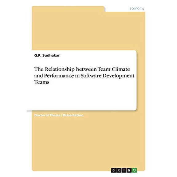 The Relationship Between Team Climate And Performance In Software Development Teams