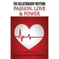 thumbnail image 1 of The Relationship Rhythm : Passion, Love & Power, 1 of 1