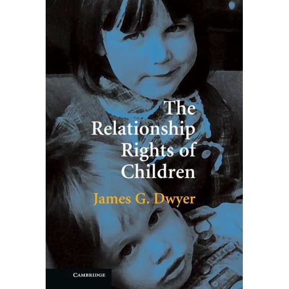 The Relationship Rights of Children, (Hardcover)