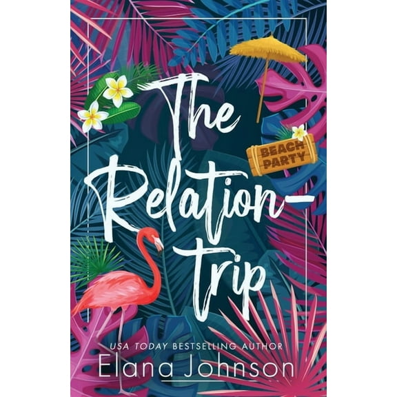 The Relationtrip: A Standalone Slow-Burn Romance, (Paperback)