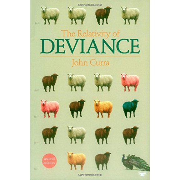 Pre-Owned The Relativity of Deviance Paperback