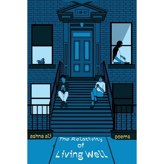 The Relativity of Living Well, (Paperback)