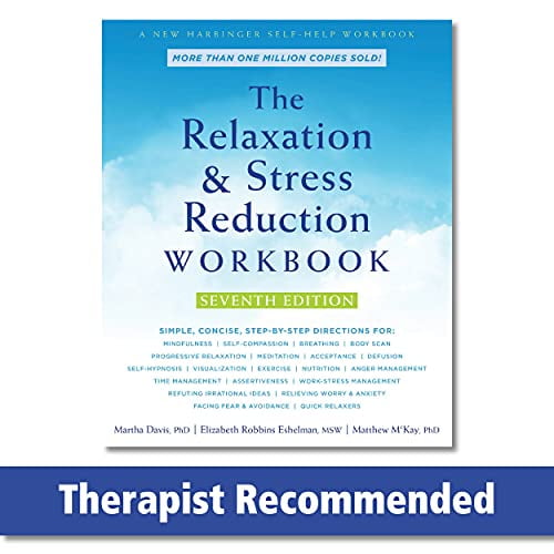 Pre-Owned The Relaxation and Stress Reduction Workbook (A New Harbinger Self-Help Workbook) [Paperback] Davis PhD, Martha; Eshelman MSW, Elizabeth Robbins and McKay PhD, Matthew