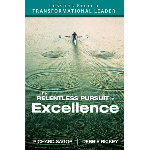 The Relentless Pursuit of Excellence, (Paperback)