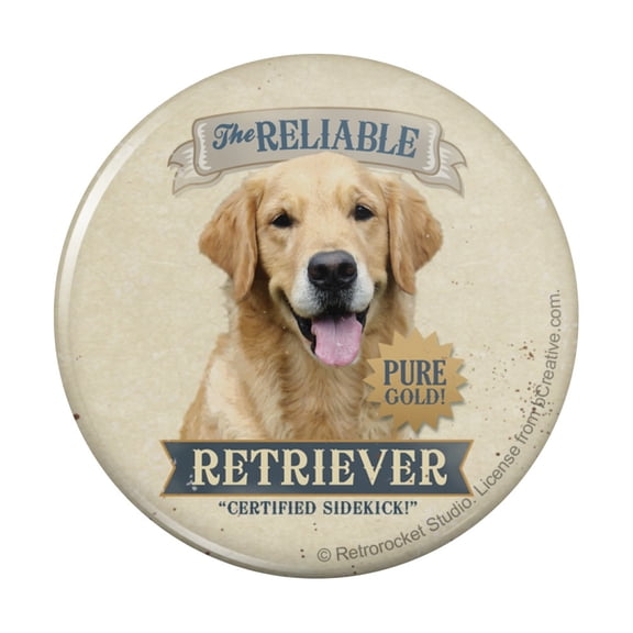 The Reliable Retriever Certified Sidekick Pure Gold Pinback Button Pin