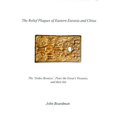 thumbnail image 1 of The Relief Plaques of Eastern Eurasia and China : The 'Ordos Bronzes, ' Peter the Great's Treasure, and Their Kin (Hardcover), 1 of 1