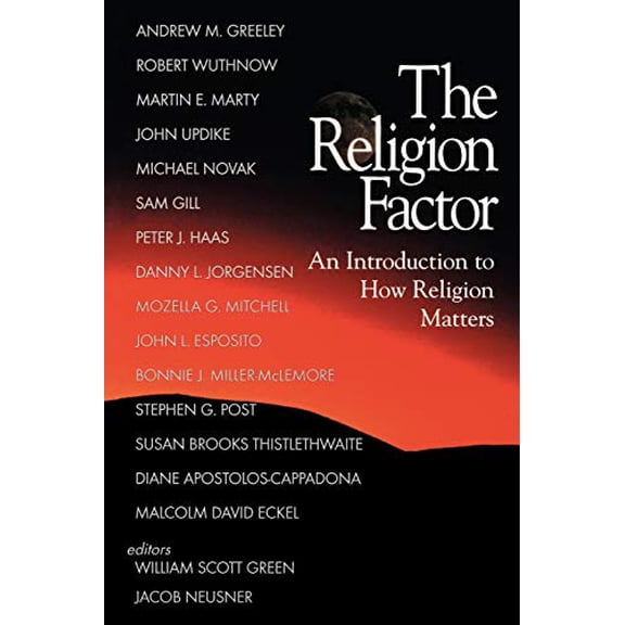 Pre-Owned The Religion Factor: An Introduction to How Religion Matters Paperback