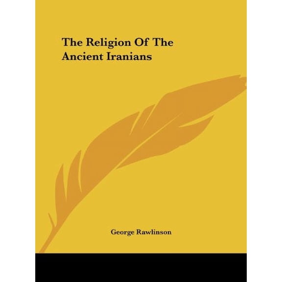 The Religion Of The Ancient Iranians (Paperback)