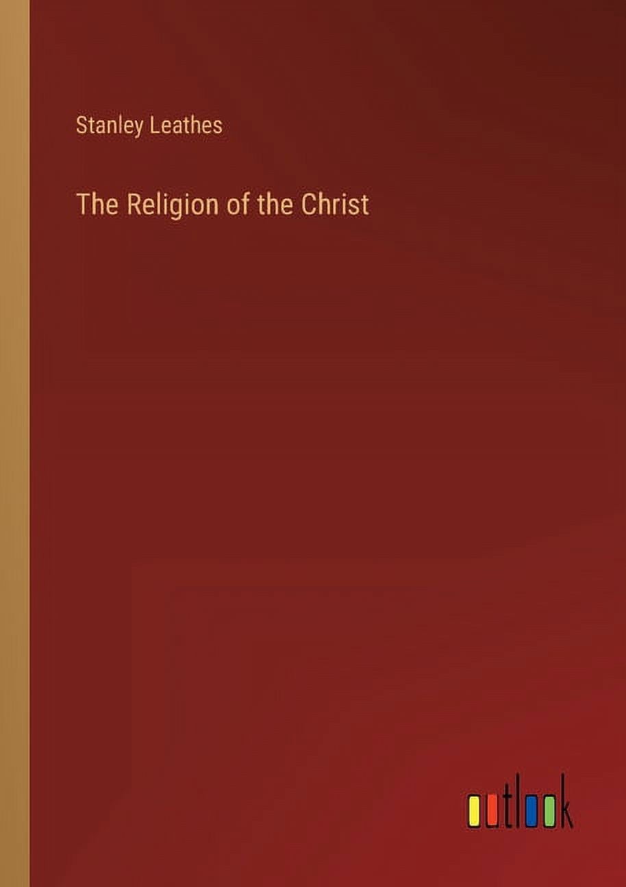 The Religion Of The Christ - 9783368802448
