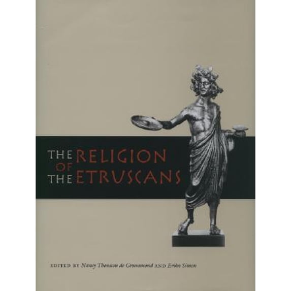 Pre-Owned The Religion of the Etruscans (Hardcover) by Nancy Thomson de Grummond, Erika Simon