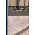 thumbnail image 1 of The Religion of the Future (Paperback), 1 of 1
