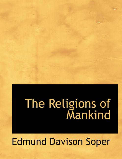 The Religions of Mankind (Paperback)