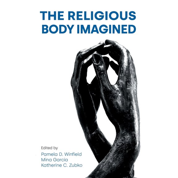 The Religious Body Imagined, (Paperback)