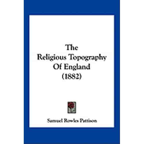 The Religious Topography of England (1882) Paperback