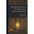 thumbnail image 1 of The Reliquary & Illustrated ArchÃ¦ologist, (Hardcover), 1 of 1