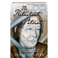 thumbnail image 1 of The Reluctant Patriot: A Novel Based on a True Story of the Civil War in Tennessee, (Paperback), 1 of 1